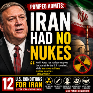 RAN HAD NO NUKES Mike Pompeo Admits Iran Had No Nuclear Weapons | U.S. 12 Conditions Explained